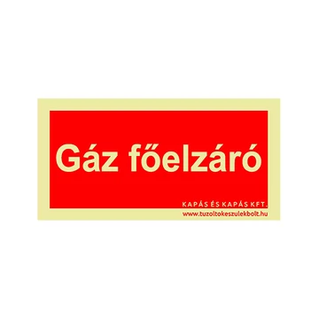 Gáz főelzáró utánvilágító tábla