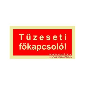 Tűzeseti főkapcsoló utánvilágító tábla