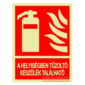 Tűzoltó készülék található a helyiségben ISO utánvilágító tábla