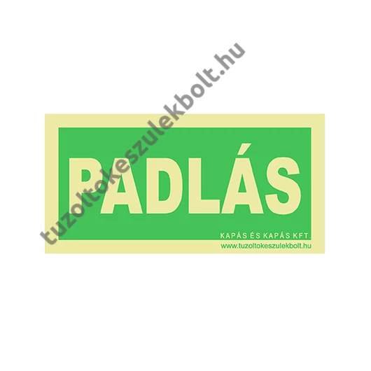 Padlás utánvilágító tábla