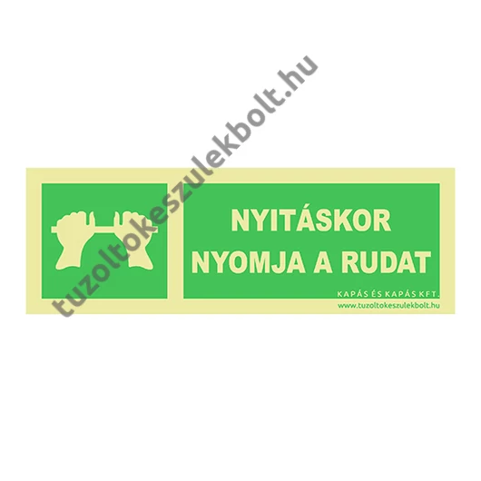 Nyitáskor nyomja a rudat utánvilágító tábla