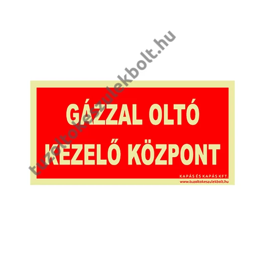 Gázzal oltó kezelő központ utánvilágító tábla