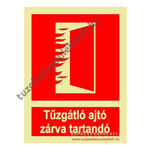 Tűzgátló ajtó zárva tartandó utánvilágító tábla